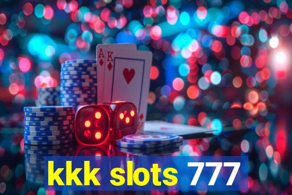 kkk slots 777